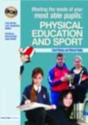 Meeting The Needs Of Your Most Able Pupils In Physical Education & Sport