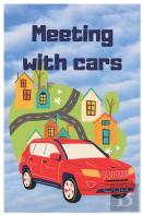 Meeting With Cars