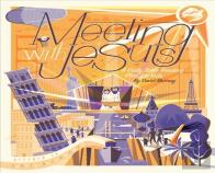 Meeting With Jesus