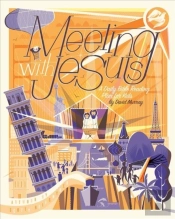 Meeting With Jesus