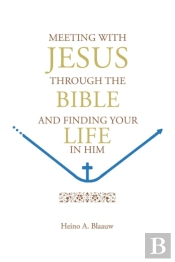 Meeting With Jesus Through The Bible