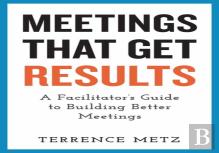 Meetings That Get Results