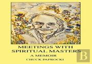 Meetings With Spiritual Masters