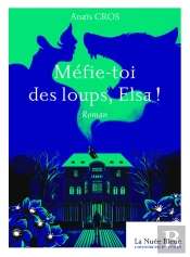 Méfie-Toi Des Loups, Elsa !