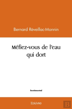 Bertrand.pt - Méfiez-Vous De L'Eau Qui Dort