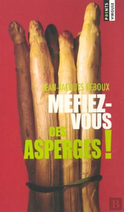 Bertrand.pt - Mefiez-Vous Des Asperges