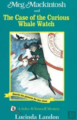 Bertrand.pt - Meg Mackintosh And The Case Of The Curious Whale Watch - Title #2 Volume 2