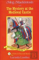 Meg Mackintosh And The Mystery At The Medieval Castle - Title #3 Volume 3
