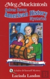 Meg Mackintosh Solves Seven American History Mysteries - Title #9 Volume 9