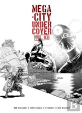 Mega-City Undercover Vol. 03