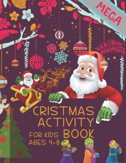 Bertrand.pt - Mega Cristmas Activity Book For Kids Ages 4-8