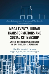 Mega Events, Urban Transformations And Social Citizenship