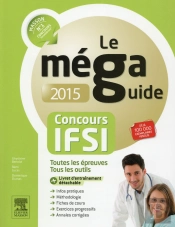 Méga Guide 2015 ; Concours Ifsi