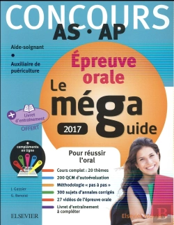 Bertrand.pt - Méga Guide Oral As/Ap 2017 ; Concours Aide-Soignant Et Auxiliaire De Puériculture (11e Édition)