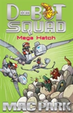 Bertrand.pt - Mega Hatch: D-Bot Squad 7