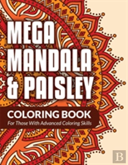 Bertrand.pt - Mega Mandala & Paisley Coloring Book