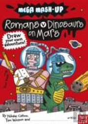 Mega Mash-Up: Romans V Dinosaurs On Mars