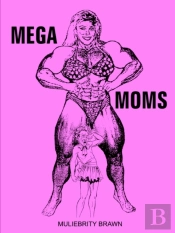 Mega Moms