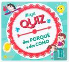 Mega Quiz dos Porquê e dos Como