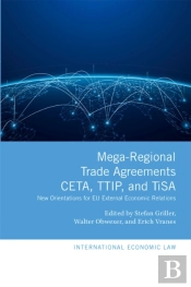 Mega-Regional Trade Agreements: Ceta, Ttip, And Tisa