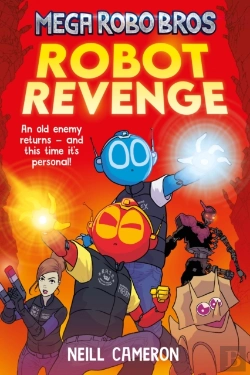 Bertrand.pt - Mega Robo Bros 3: Robot Revenge (A Phoenix Comic Book)