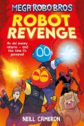 Mega Robo Bros 3: Robot Revenge (A Phoenix Comic Book)