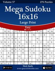 Mega Sudoku 16x16 Large Print - Easy - Volume 57 - 276 Logic Puzzles