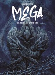 Mega T02 : Le Réveil Du Cygne Noir