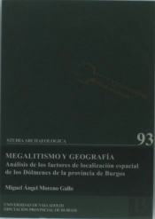 Megalitismo Y Geografía. Análisis De Factores De Localiz. Espacial De Dolmenes De Prov. Burgos