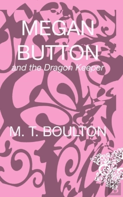 Bertrand.pt - Megan Button And The Dragon Keeper