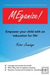 Meganize!: Empower Your Children With An 'Education For Life'