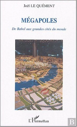 Bertrand.pt - Megapoles ; De Babel Aux Grandes Cites Du Monde