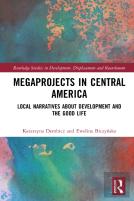 Megaprojects In Central America
