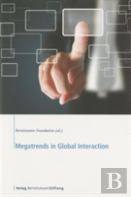 Megatrends In Global Interaction