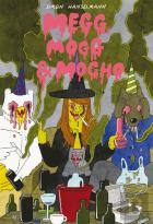 Megg, Mogg & Mocho