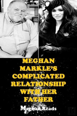 Bertrand.pt - Meghan Markle'S Complicated Relationship With Her Father