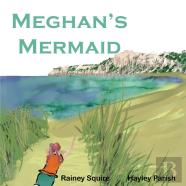 Meghan'S Mermaid