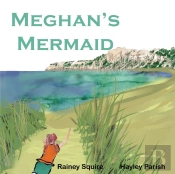 Meghan'S Mermaid