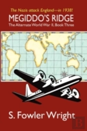 Megiddo'S Ridge: The Alternate World War