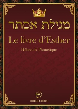 Bertrand.pt - Meguilat Esther - Le Livre D'Esther Hébreu & Phonétique : Hébreu & Phonétique