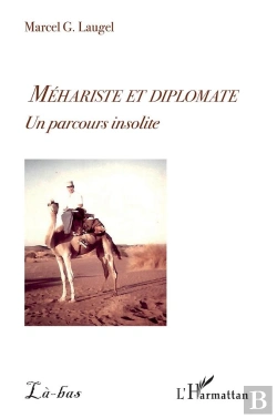 Bertrand.pt - Méhariste Et Diplomate ; Un Parcours Insolite