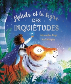 Bertrand.pt - Mehdi Et Le Tigre Des Inquiétudes