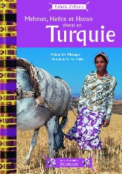 Mehmet, Hatice Et Hozan Vivent En Turquie