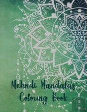 Mehndi Mandalas Coloring Book: Mandala C