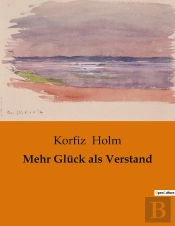 Mehr Gl Ck Als Verstand
