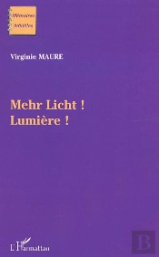 Mehr Licht ! Lumiere !