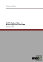 Mehrheitsbeschlasse Im Personengesellschaftsrecht