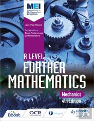 Mei A Level Further Mathematics Mechanics 4th Edition