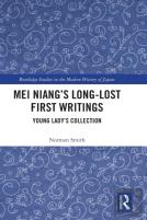 Mei Niangâ€™S Long-Lost First Writings