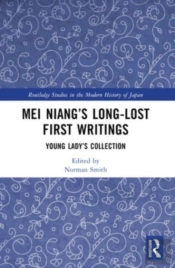 Mei Niangâ€™S Long-Lost First Writings